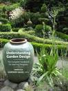 Understanding Garden Design (eBook): The Complete Handbook for Aspiring Designers
